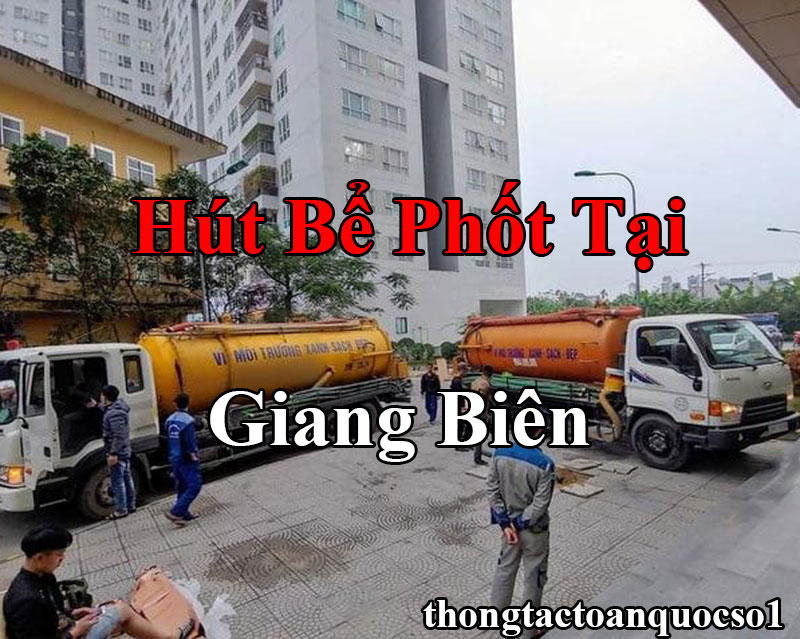 Hút Bể Phốt Tại Giang Biên